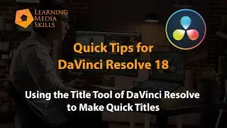 How to use the Basic Title Tool of DaVinci Resolve