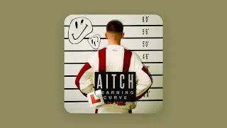 Aitch - Learning Curve (Clean)