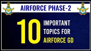 AirForce Group Discussion Topics : G.D. Tips For AirForce | 10 Important Group Discussion Topics