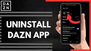 How To Uninstall Dazn App