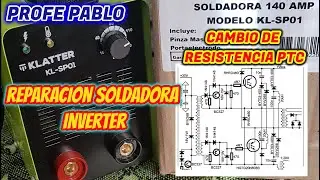 Como Reparar Soldadora Inverter Klatter - PTC - IGBT -