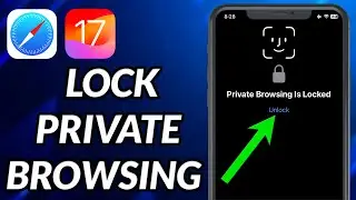 How To Lock Private Browsing On iPhone iOS 17