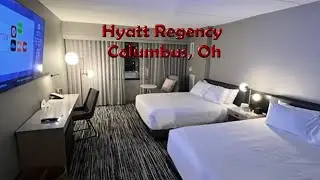 Hyatt Regency, Columbus Ohio.  Queen room review