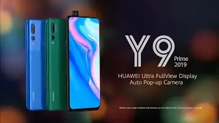 Huawei Y9 Prime 2019 Official trailer commercial | PopUp Camera