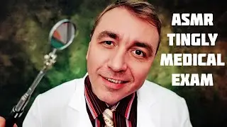 ASMR  Medical Exam with Huge Tingles