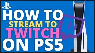 How To Stream From A PS5 To Twitch (Quick & Best Way)