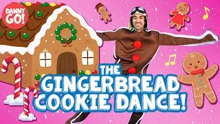 The Gingerbread Cookie Dance!🎄/// Danny Go! Christmas Songs for Kids