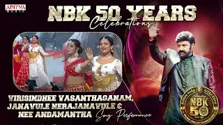 Virisindhee Vasanthaganam, Janavule & Nee Andamantha Song Performance At #NBK50YearsCelebrations