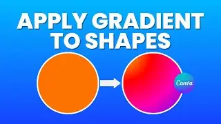 [NEW] How to apply GRADIENT to SHAPES in Canva - Advanced Canva Tutorial