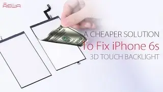 A Cheaper Solution To Fix iPhone 6s 3D Touch Backlight