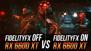 RX 6600XT FidelityFX OFF vs ON