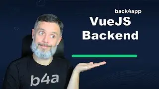 Backend for your VueJS App