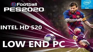 PES 2020 Demo Intel HD 520 Low End PC