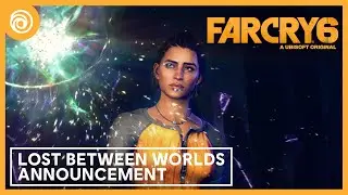 Far Cry 6: Lost Between Worlds Announcement Trailer