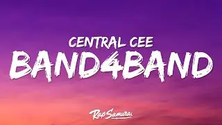 Central Cee, Lil Baby – BAND4BAND (Lyrics) we could go band for band