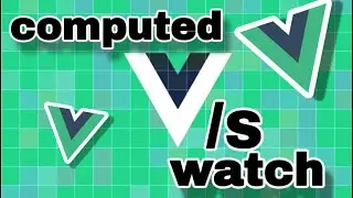 computed vs watch in Vue.js | Computed | Watcher | Composition API | Difference