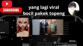 yang viral gorontalo// bocil topeng