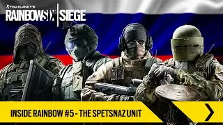 Tom Clancys Rainbow Six Siege - Inside Rainbow #5 – The Spetsnaz Unit [AUT]