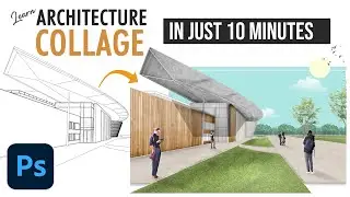 Post Digital ARCHITECTURE COLLAGE with Photoshop 2025 | Learn in 10 Minutes!