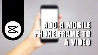 ⭐ TUTORIAL: How to Add Mobile Frame on Screen Recording Video by Capcut app||👍 | English