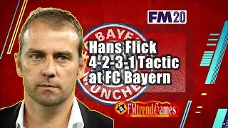 Hans-Dieter Flick's Bayern Munich Tactics - FM20 Tactics Gameplay