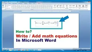 How to add and write math equations in MS Word? Simple and easy way to write equations in MS Word