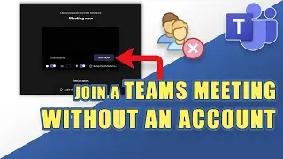 HOW-TO: Join a Teams Meeting WITHOUT an Account (join as guest)