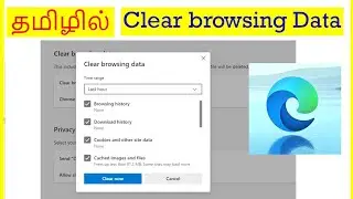 How to Clear Browsing Data in Microsoft Edge Tamil | VividTech