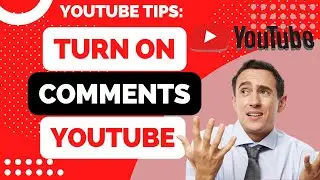 How to Turn on Comments on YouTube