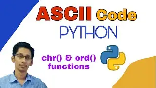 ASCII code | ASCII in Python | chr and ord function