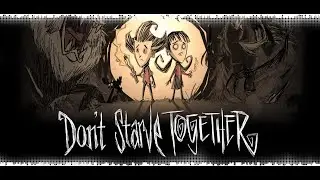 Don't starve Together - Часть 23. Лунная буря и Зернистое вещание!