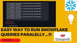 EXECUTE SNOWFLAKE QUERIES PARALELLY