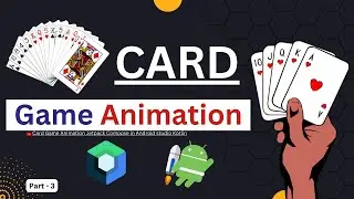 Jetpack Compose Card Game Animation UI-Design in android Studio Part-3| |JetpackCompose Animation