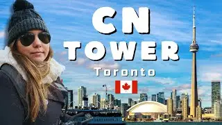 CN TOWER - TORONTO: Como é a VISITA ao OBSERVATÓRIO MAIS ALTO da AMÉRICA DO NORTE / DICAS PRÁTICAS