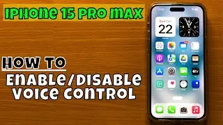 How to Enable/Disable Voice Control iPhone 15 Pro Max