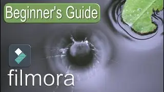 Filmora Tutorial - Windows Beginners Guide