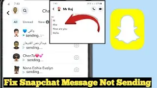 Comment résoudre le problème de non-envoi du message Snapchat ll