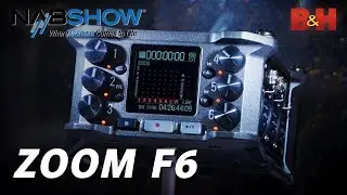 NAB 2019 | Zoom F6 Field Recorder