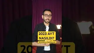 AYT 2023 Nasıldı? Yorumlarını bekliyorum 👇