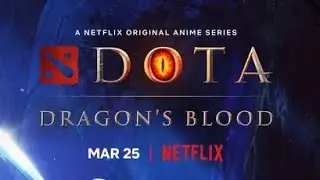 DOTA: Кровь дракона (Dota: Dragon's Blood) - Русский трейлер (2021) | Мультсериал