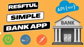 1/2 | REST Project | Simple Bank Application From Scratch | Spring Boot | JPA | MySQL | Beginners