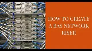 How to create a network riser for your building automation system