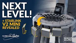 SpaceX Starbase and Starship Next Level Improvements and Upgrades, Amazing Starlink V2 Mini, Crew 6