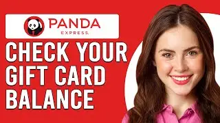 How To Check Panda Express Gift Card Balance (How Can I Check Balance Of Panda Express Gift Card?)