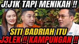 SITI BADRIAH ITU CEWE BO**H !! PACARAN AJA SAMA 1-10M0, SAKING B*DO1-1NYA BANG !! - (CURHAT BANG)