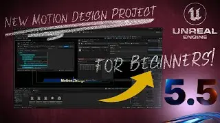 Creating a Motion Design Project in Unreal Engine 5.5