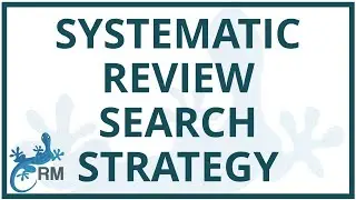 Systematic Review Search Strategy | How to plan and present your search terms