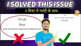 Sorry we couldn't create your Google account probelm 2024 || Google new account create probelm 2024