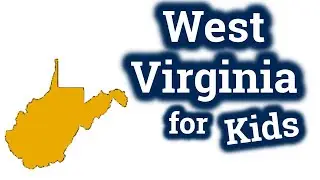 West Virginia for Kids | US States Learning Video