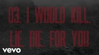 Atreyu - I Would Kill / Lie / Die (For You) (Commentary)